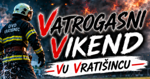 Vatrogasni vikend vu Vratišincu
